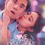 my-love-will-make-you-disappear