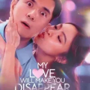 my-love-will-make-you-disappear