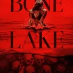 bone-lake-1630860069